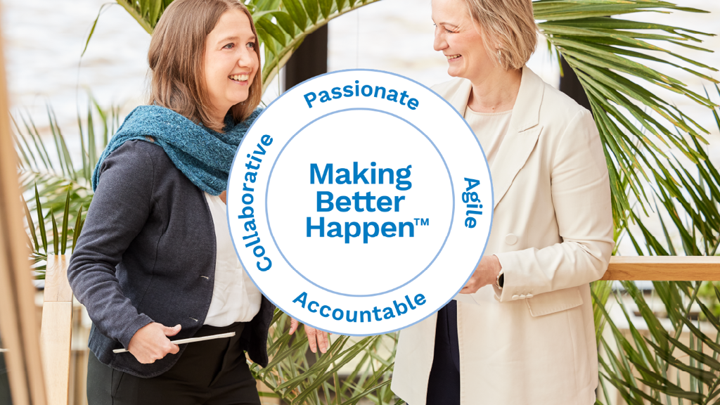 Two people in a green setting with a circular graphic showing 'Making Better Happen™' and the words Collaborative, Passionate, Agile, and Accountable.
